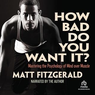 How Bad Do You Want It? - AudioBook